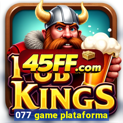 077 game plataforma